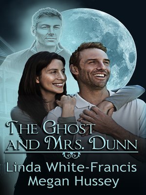 cover image of The Ghost and Mrs. Dunn